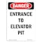 Signmission Safety Sign, OSHA Danger, 5" Height, Portrait Entrance To Elevator Pit, Portrait OS-DS-D-35-V-1654 - alternate 1